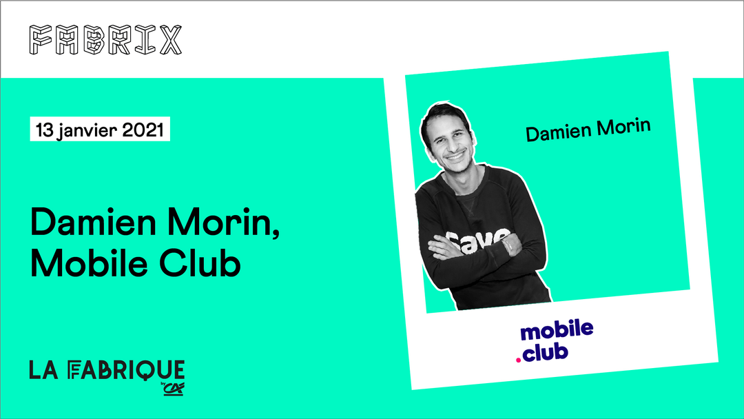 mobile.club : louer les smartphones pour les rendre accessibles à tous, avec Damien Morin