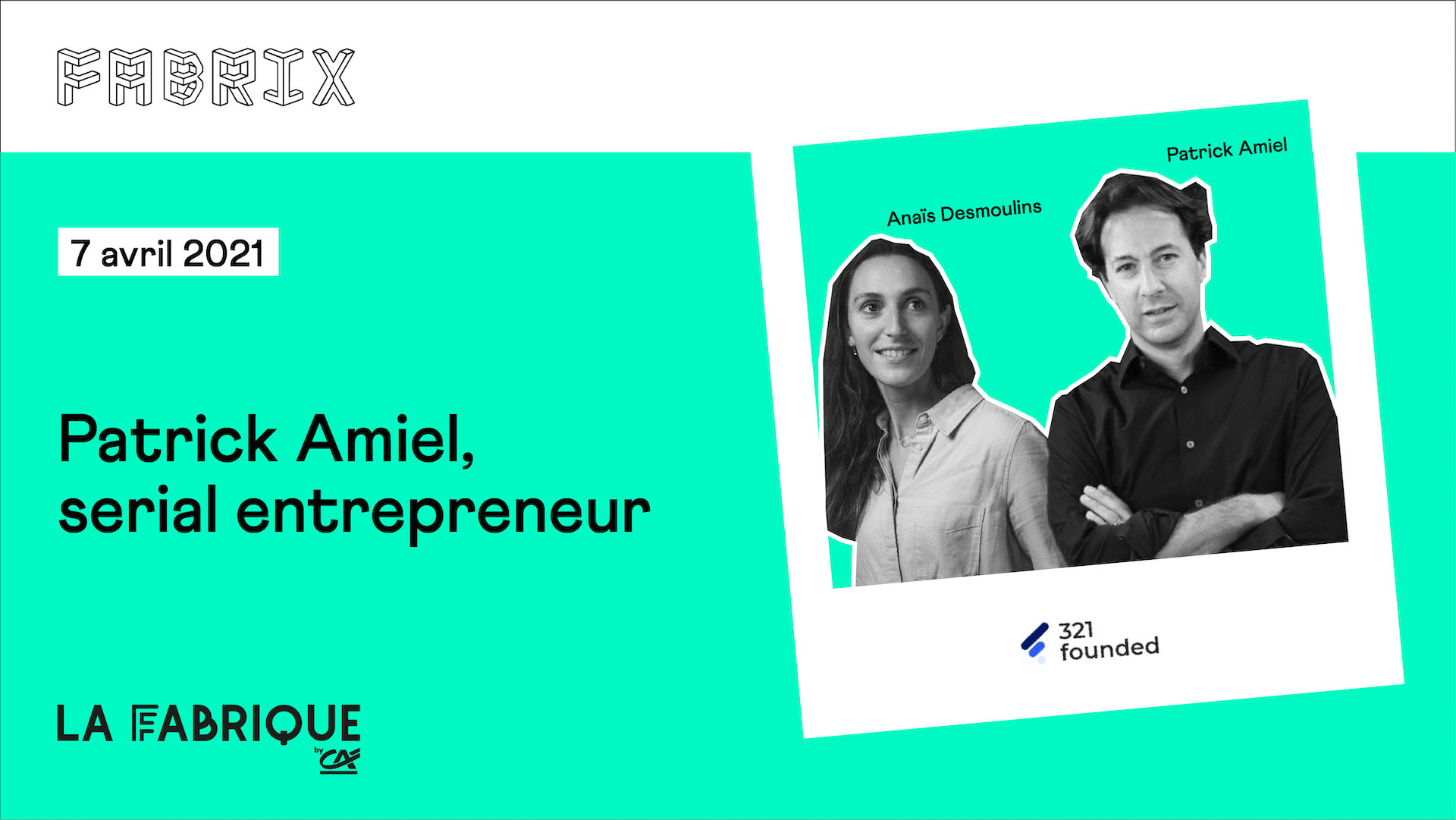 Parcours d’un serial-entrepreneur, avec Patrick Amiel