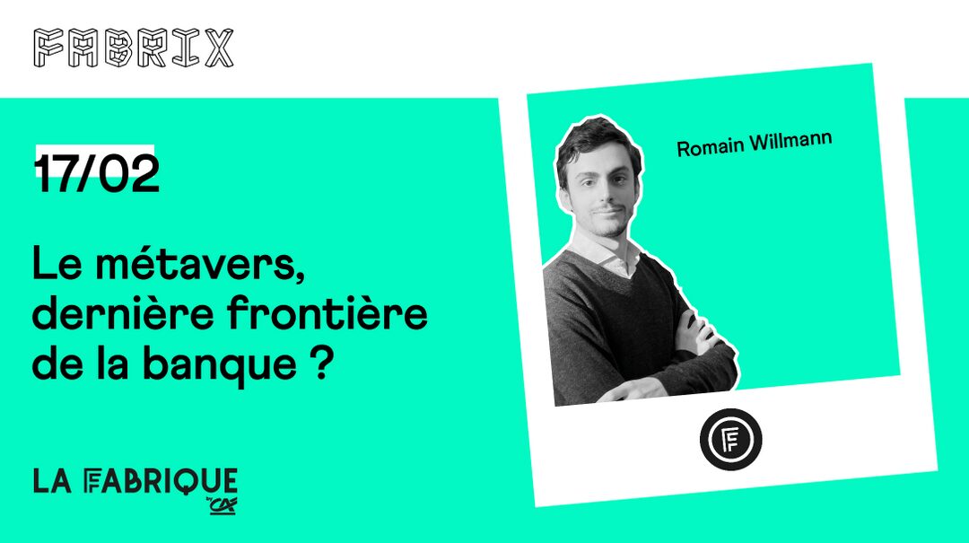 Le métavers, dernière frontière de la banque ?