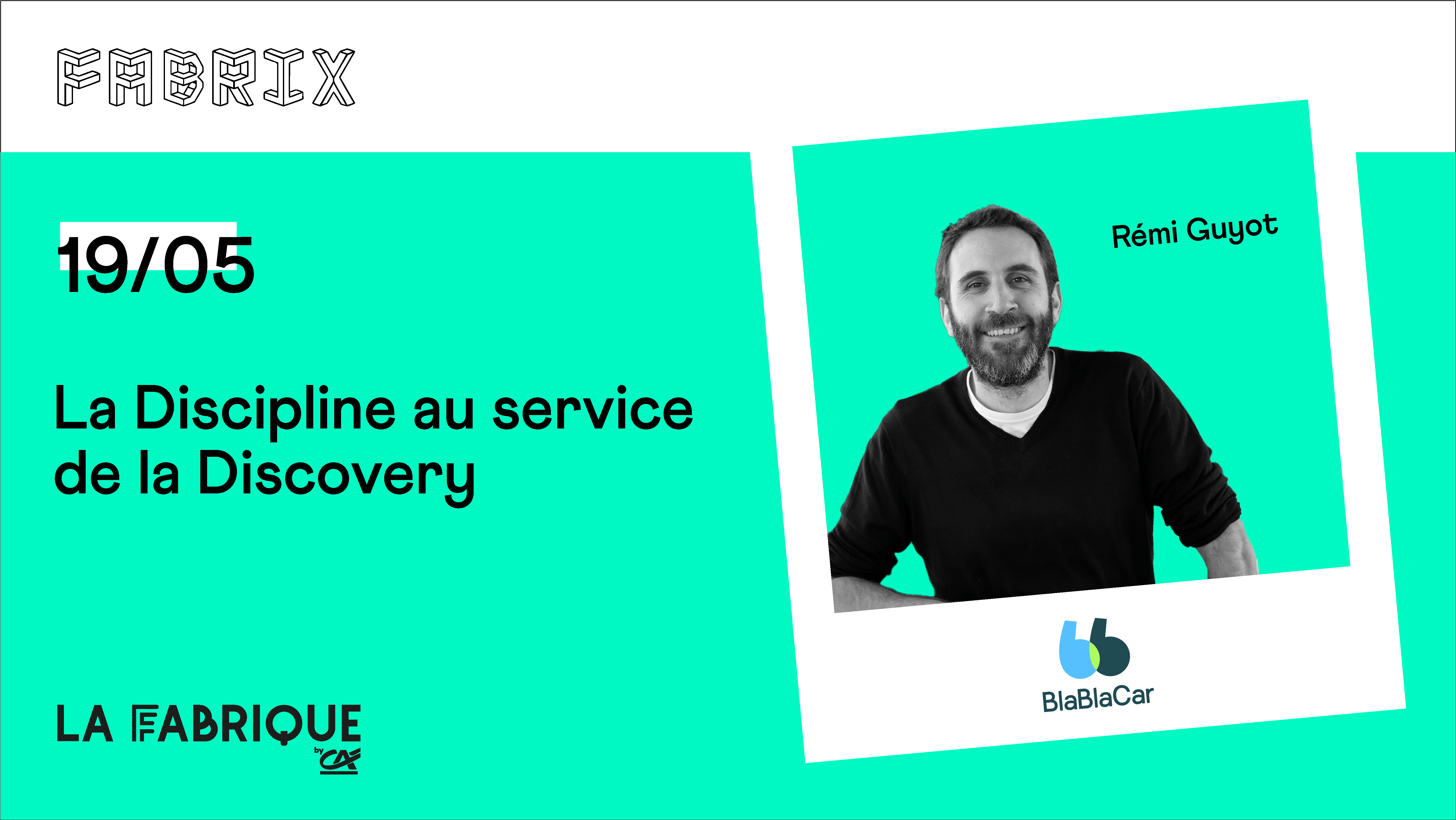 La Discipline au service de la Discovery, avec Rémi Guyot.