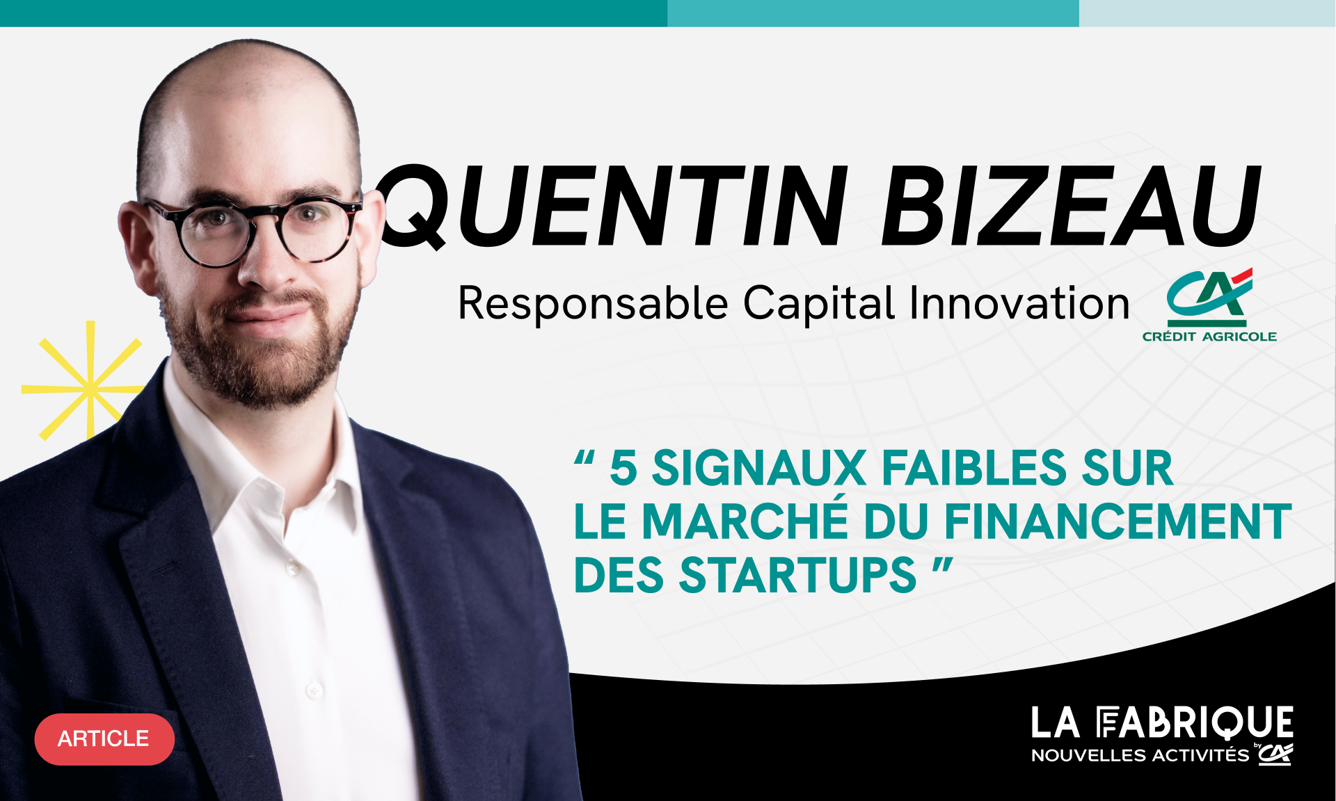 Quentin Bizeau : 5 signaux faibles sur le marché du financement des startups