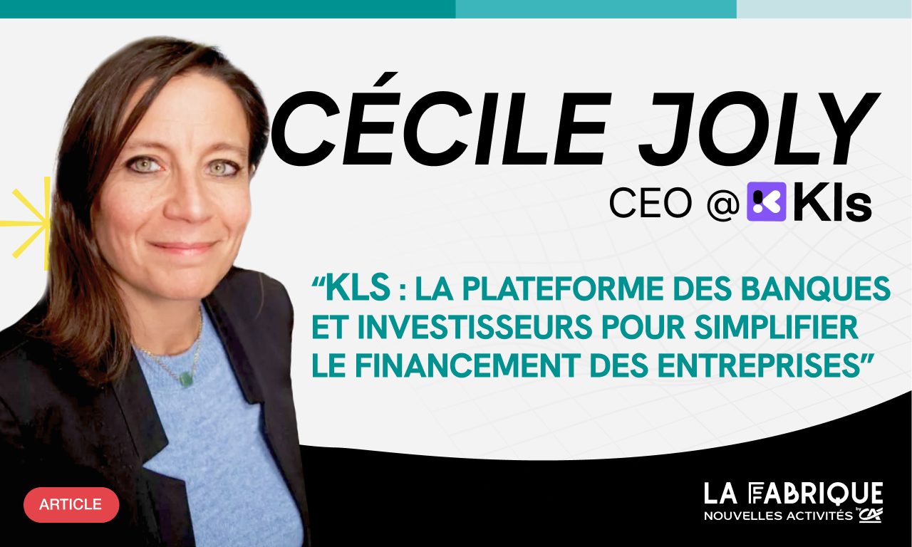 Kls : la plateforme des banques et investisseurs pour simplifier le financement des entreprises