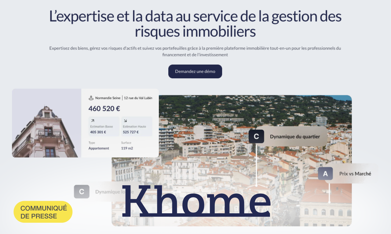 Khome lance une offre dédiée aux professionnels du financement dans la pierre pour piloter leur risque immobilier