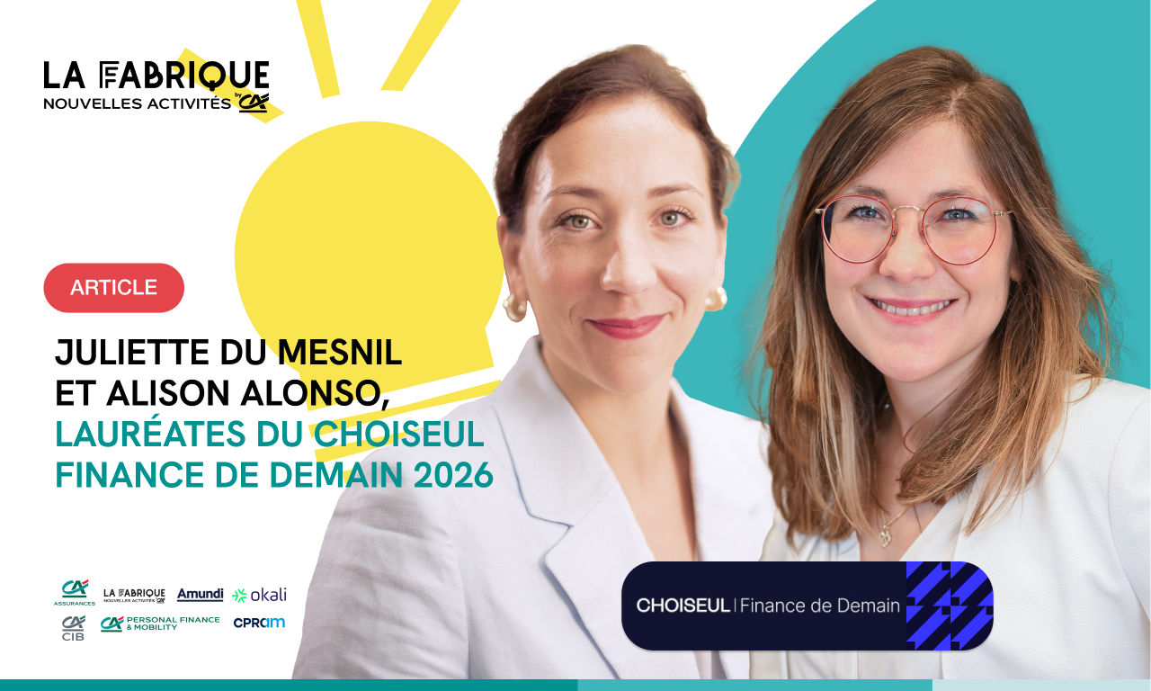 Juliette Du Mesnil et Alison Alonso, laur&eacute;ates du Choiseul Finance de Demain 2026